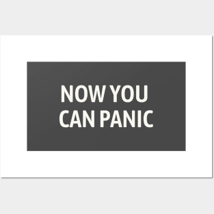 Now You Can Panic Posters and Art